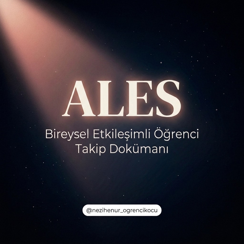 ALES Bireysel Etkileşimli Öğrenci Takip Dokümanı