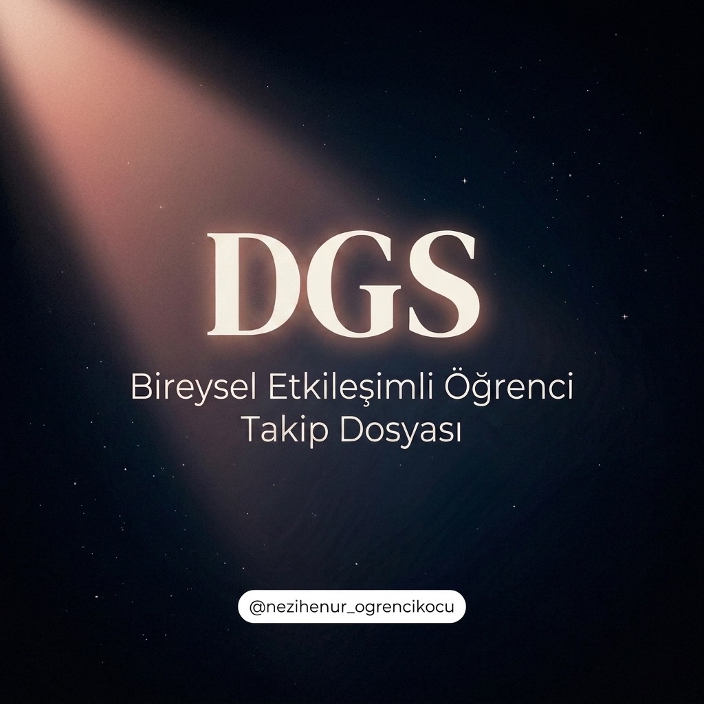 DGS Bireysel Etkileşimli Öğrenci Takip Dosyası